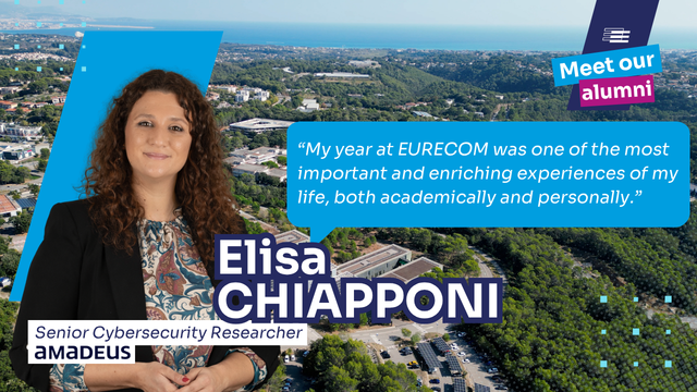 From EURECOM to Cybersecurity at Amadeus: Elisa CHIAPPONI’s Journey