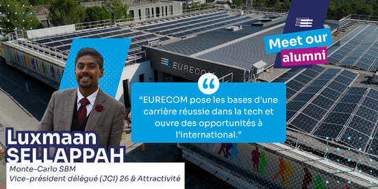 Luxmaan Sellappah, de diplômé d’EURECOM à acteur de la transformation numérique de Monaco